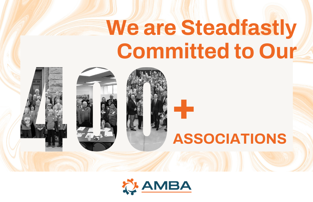 AMBA's Commitment to Our 400+ Associations is 100% Image