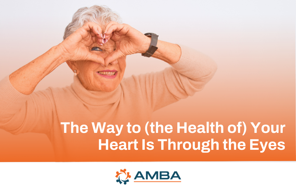 The Way to (the Health of) Your Heart Is Through the Eyes Image